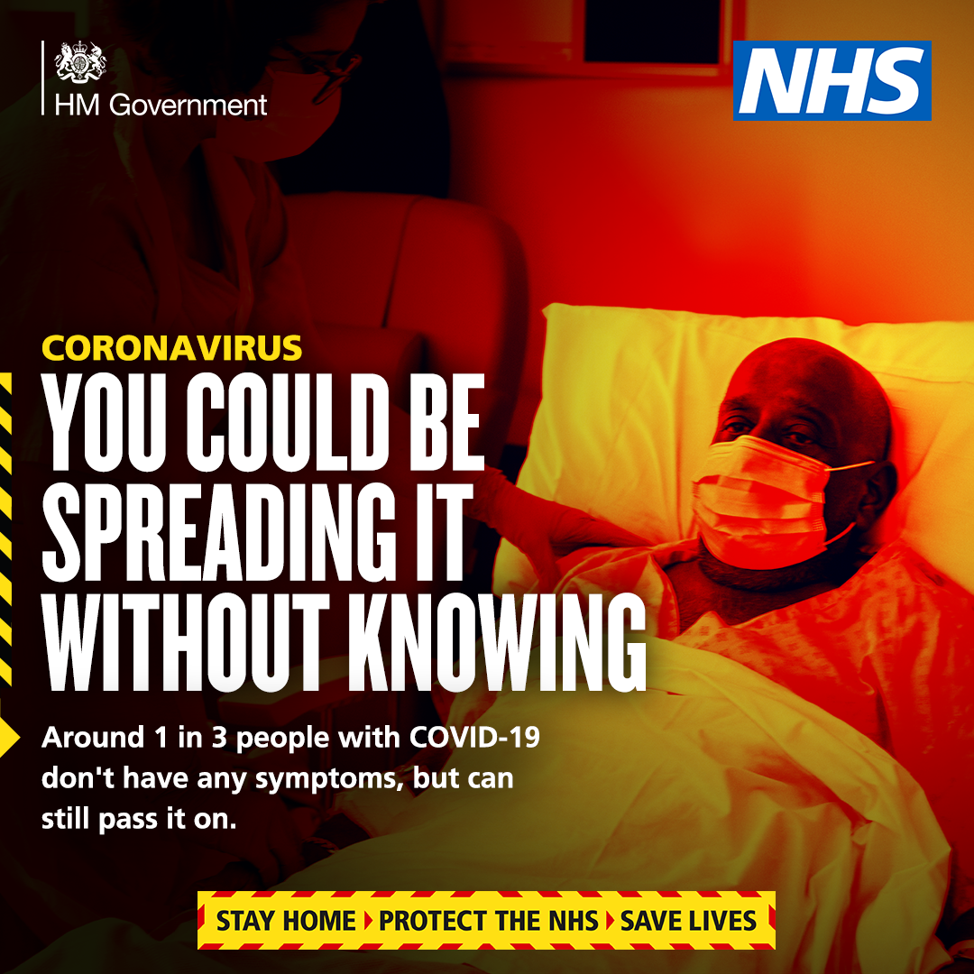 HM Government banner that reads: Coronavirus You could be spreading it without knowing. Arounds 1 in 3 people with COVID-19 don't have any symptoms, but can still pass it on.