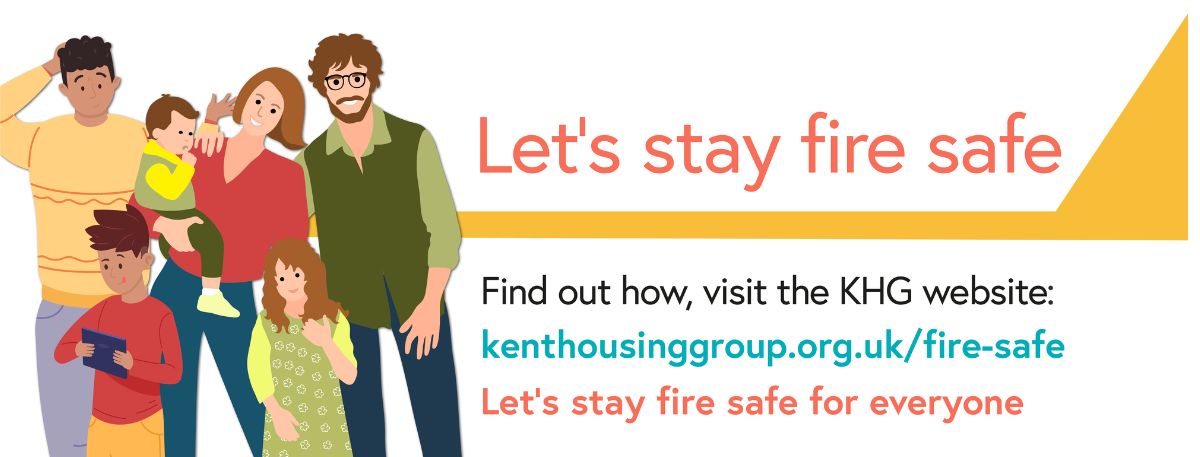 Let's Stay Fire Safe campaign graphic for Kent Housing Group